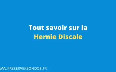 Comment traiter une hernie discale ? Témoignage