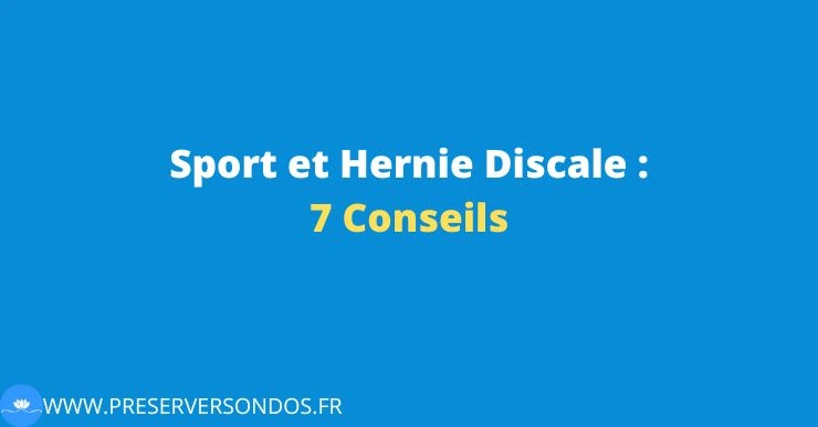 Comment s’entrainer et faire du sport avec une hernie discale ?