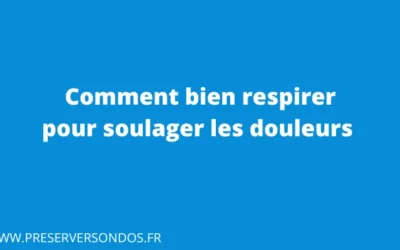 Exercices de respiration : la clé pour soulager le mal de dos