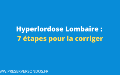 Comment Corriger une Hyperlordose Lombaire en 7 Étapes