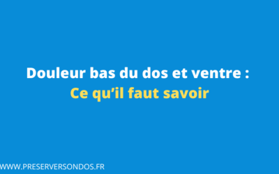 Douleur Bas du Dos et Ventre : Quel rapport existe-t-il ?