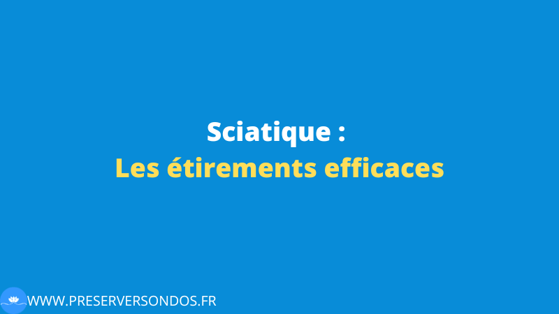 sciatique étirements efficaces