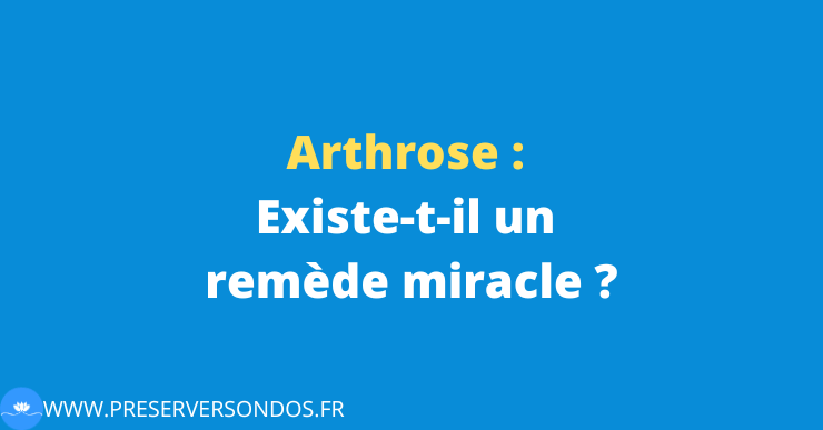 arthrose remède miracle