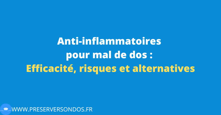 anti inflammatoire mal de dos efficacité risques