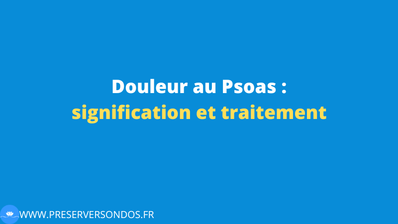 douleur au psoas que faire